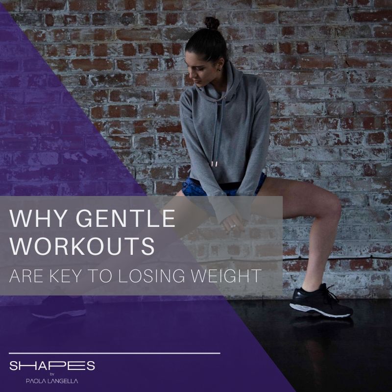 Why gentle excercises are key to losing weight